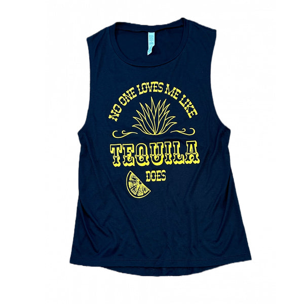 No One Loves Me Like Tequila Does Women's Tank