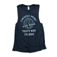 Country Music and Beer That’s Why I’m Here Women's Tank
