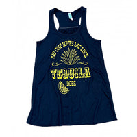 No One Loves Me Like Tequila Does Women's Tank