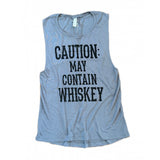 Caution: May Contain Whiskey Women's Tank
