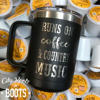 Runs on Coffee & Country Music Insulated Coffee Mug