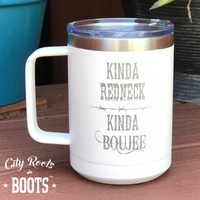 Kinda Redneck Kinda Boujee Insulated Coffee Mug