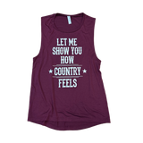 Let Me Show You How Country Feels Women's Tank